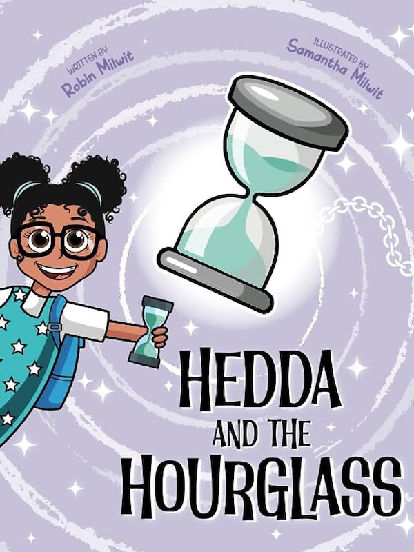 Hedda and the Hourglass by Robin Milwit