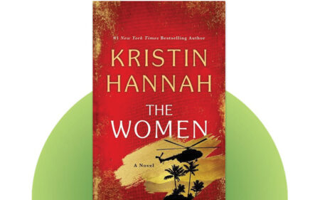 The Women by Kristin Hannah