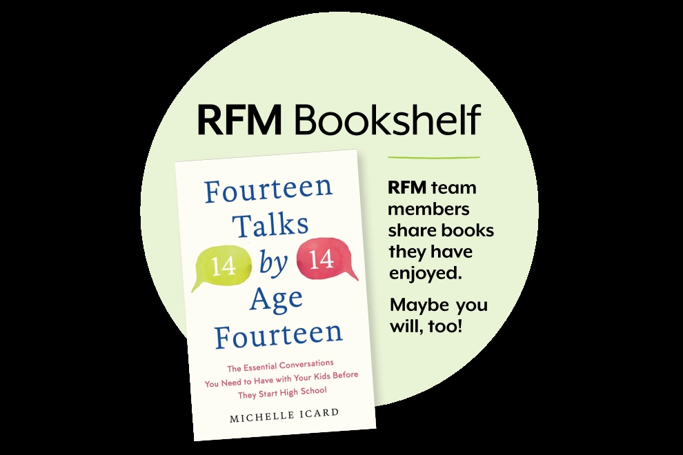 RFM Bookshelf: Fourteen Talks by Age Fourteen RFM Bookshelf: Fourteen Talks by Age Fourteen by Michelle Icard