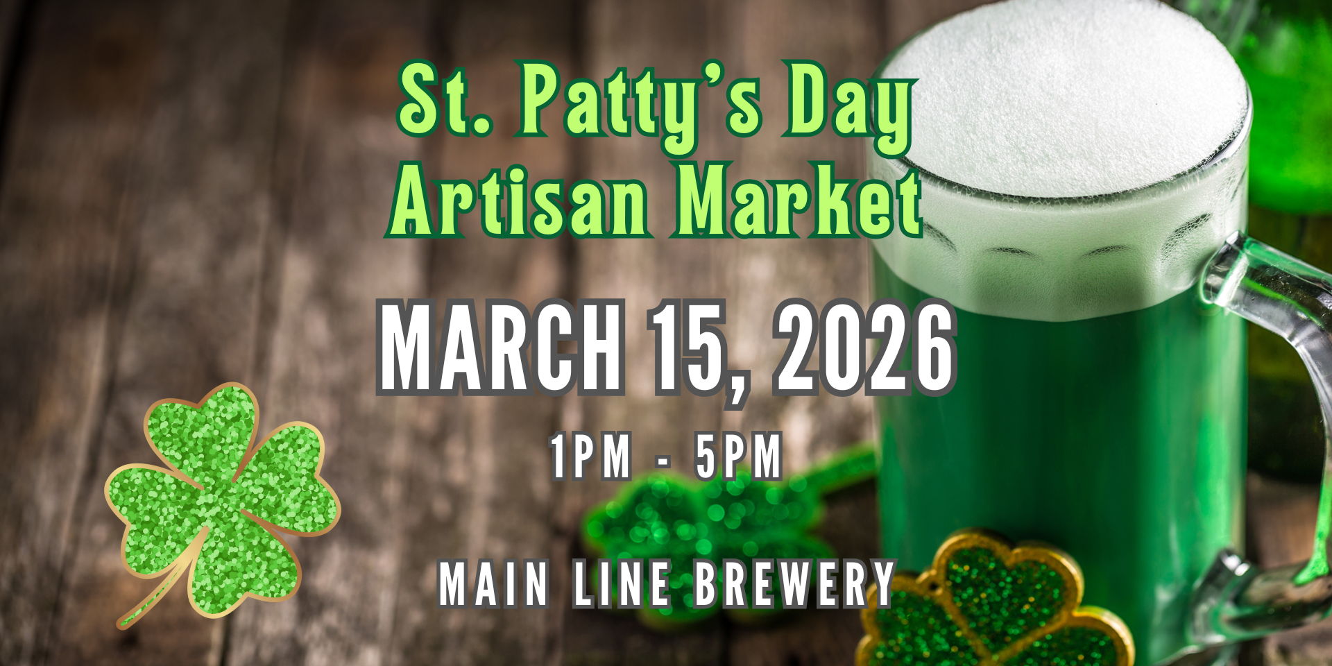St. Patty’s Day Market at Main Line Brewery