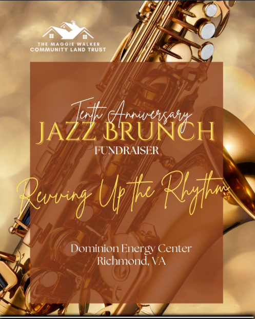 Maggie Walker Community Land Trust 10-year Anniversary Jazz Brunch