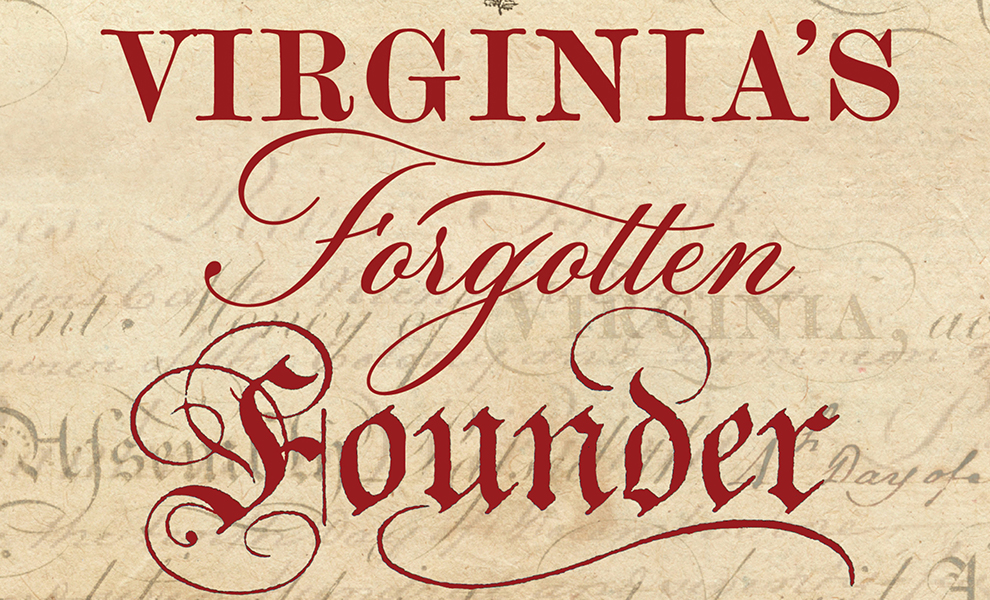 Virginia’s Forgotten Founder: The World of Robert Carter Nicholas