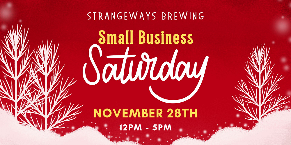 Small Business Saturday at Strangeways