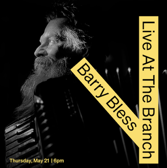 Live at The Branch: Barry Bless (“The Professor”)