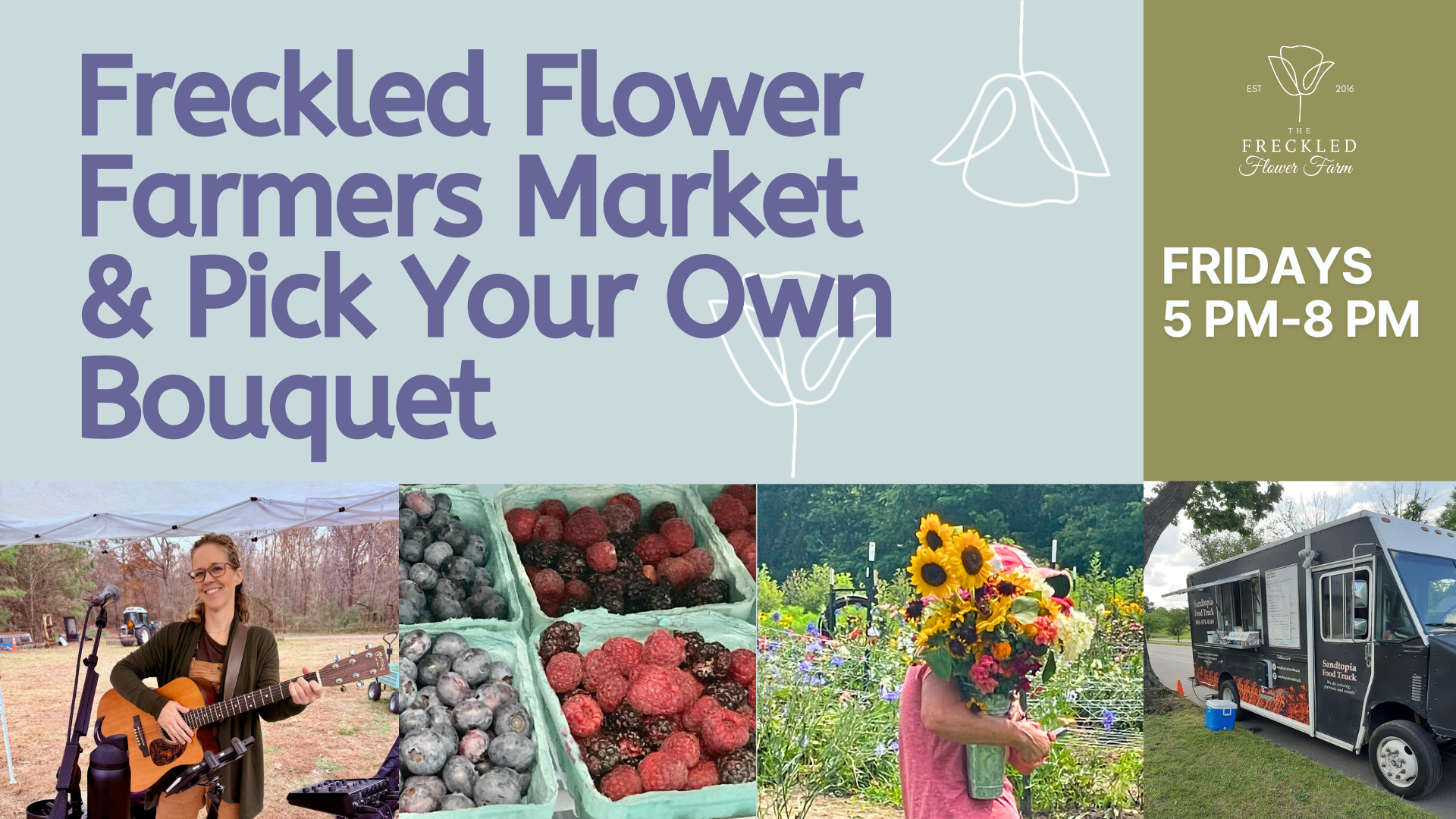 Farmer’s Market & Pick Your Own Flowers