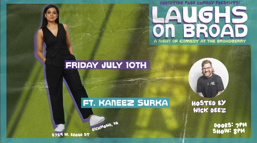 Laughs on Broad: A Night of Comedy Ft. Kaneez Surka