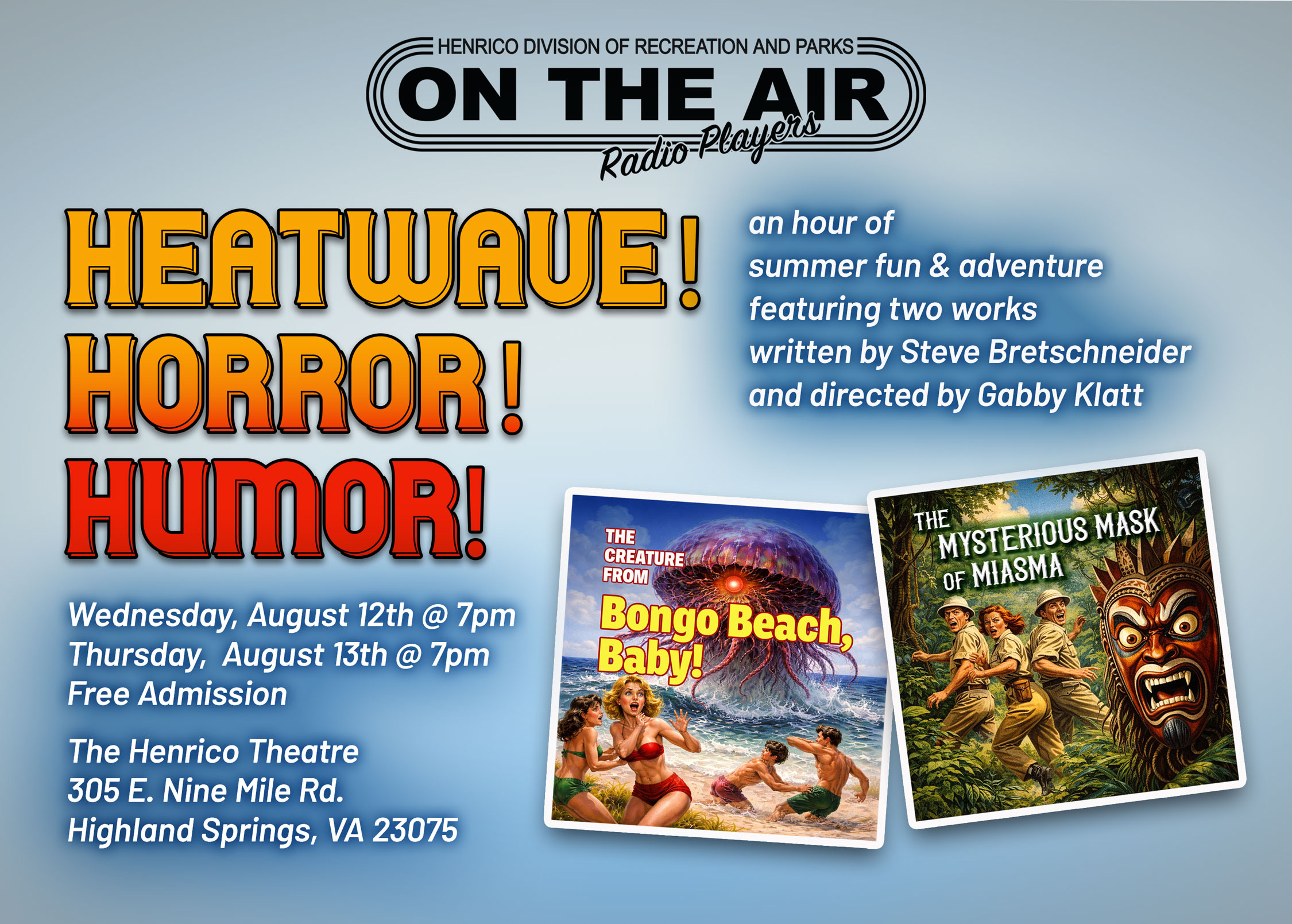 Heatwave! Horror! Humor!