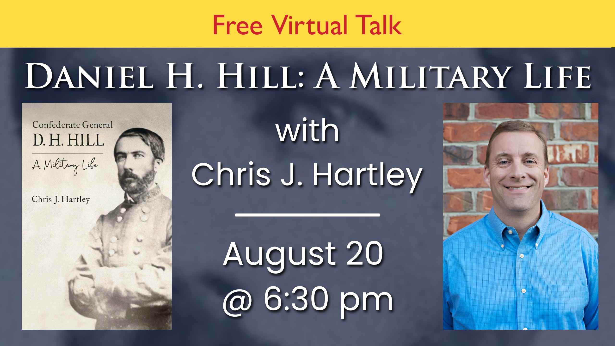 Daniel H. Hill: A Military Life